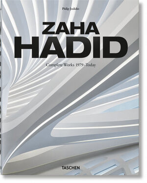 ZAHA HADID. COMPLETE WORKS 1979TODAY. 2020 EDITION