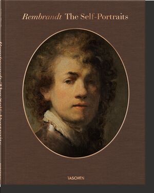 REMBRANDT. DIE SELBSTPORTRÄTS