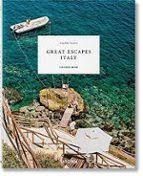 GREAT ESCAPES: ITALY