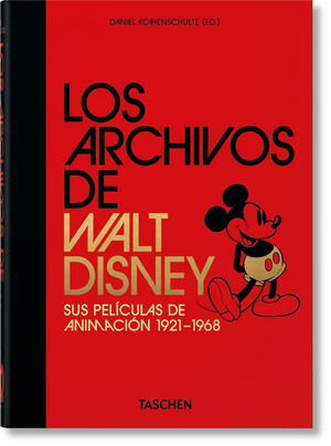 LOS ARCHIVOS DE WALT DISNEY: SUS PELÍCULAS DE ANIMACIÓN. 40TH ANNIVERSARY EDITIO