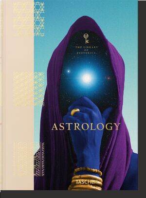 ASTROLOGIE. LA BIBLIOTHÈQUE DE L'ESOTÉRISME