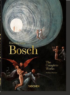 HIERONYMUS BOSCH. THE COMPLETE WORKS. 40TH ED.