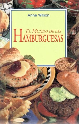 HAMBURGUESAS, MUNDO DE LAS