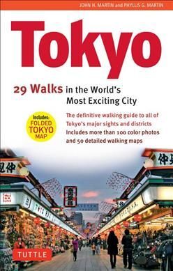 TOKYO 29 WALKS IN THE WORLD'S MOST EXCITING CITY