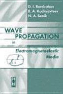 WAVE PROPAGATION IN ELECTROMAGNETOELASTIC MEDIA