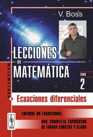 LECCIONES DE MATEMÁTICA 2. ECUACIONES DIFERENCIALES