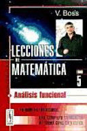 LECCIONES DE MATEMÁTICA VOL. 5 - ANÁLISIS FUNCIONAL