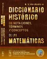 DICCIONARIO HISTÓRICO DE NOTACIONES, TÉRMINOS Y CONCEPTOS DE LAS MATEMÁTICAS