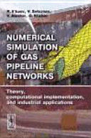 NUMERICAL SIMULATION OF GAS PIPELINE NETWORKS