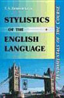 STYLISTICS OF THE ENGLISH LANGUAGE: FUNDAMENTALS OF THE COURSE