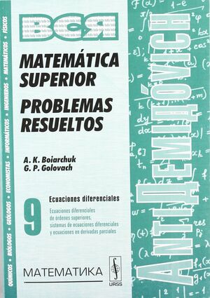 MATEMÁTICA SUPERIOR. PROBLEMAS RESUELTOS VOL 9.