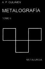 METALOGRAFÍA (2 TOMOS)