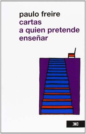 CARTAS A QUIEN PRETENDE ENSEÑAR