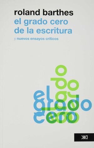 EL GRADO CERO DE LA ESCRITURA