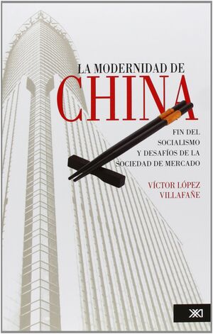 MODERNIDAD DE CHINA, LA