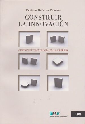 CONSTRUIR LA INNOVACIÓN