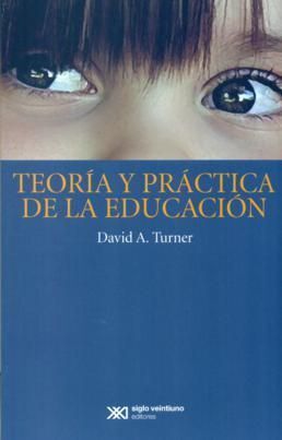 TEORÍA Y PRÁCTICA DE LA EDUCACIÓN