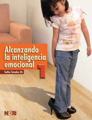 ALCANZANDO LA INTELIGENCIA EMOCIONAL 1