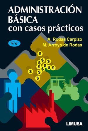 ADMINISTRACIÓN BÁSICA CON CASOS PRÁCTICOS