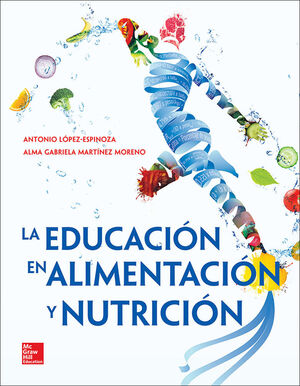 LA EDUCACION EN LA ALIMENTACION Y NUTRICION