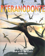 DINO HISTORIAS:  PTERANODONTE