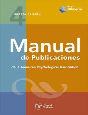 MANUAL DE PUBLICACIONES DE LA AMERICAN PSYCHOLOGICAL ASSOCIATION APA 4ª EDICIÓN