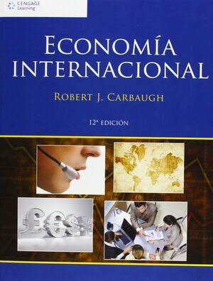 ECONOMÍA INTERNACIONAL. 12ª ED