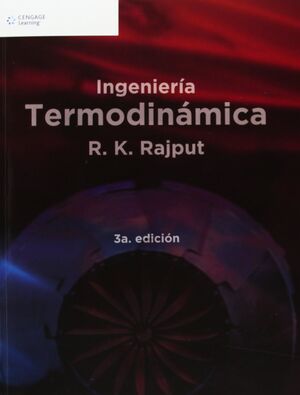 INGENIERÍA TERMODINÁMICA. 3ª ED.