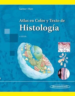 ATLAS COLOR DE HISTOLOGÍA. 6ª ED.