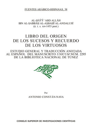 LIBRO DEL ORIGEN DE LOS SUCESOS Y RECUERDO DE LOS VIRTUOSOS : ESTUDIO GENERAL Y