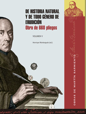 DE HISTORIA NATURAL Y DE TODO GÉNERO DE ERUDICIÓN :  OBRA DE 660 PLIEGOS. VOL. V