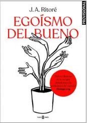 EGOÍSMO DEL BUENO