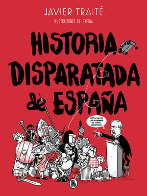 HISTORIA DISPARATADA DE ESPA?A