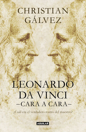 LEONARDO DA VINCI -CARA A CARA-