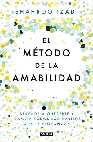 EL MÉTODO DE LA AMABILIDAD