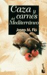 CAZA Y CARNES DEL MEDITERRANEO