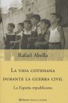 LA VIDA COTIDIONA DURANTE LA GUERRA CIVIL