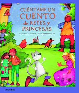 CUÉNTAME UN CUENTO DE REYES Y PRINCESAS