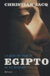 LA GUÍA DE VIAJE AL EGIPTO DE LOS FARAONES