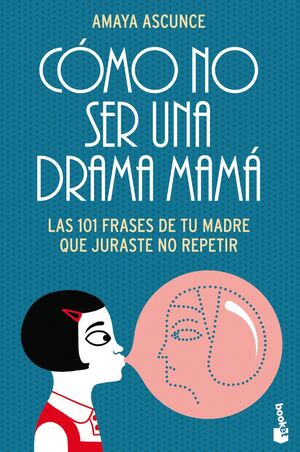 COMO NO SER UNA DRAMA MAMA