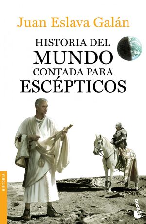 HISTORIA DEL MUNDO CONTADA POR ESCÉPTICOS