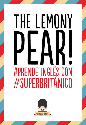 THE LEMONY PEAR!