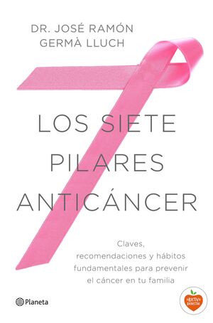 LOS SIETE PILARES ANTICÁNCER