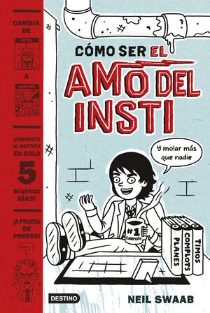 CÓMO SER EL AMO DEL INSTI