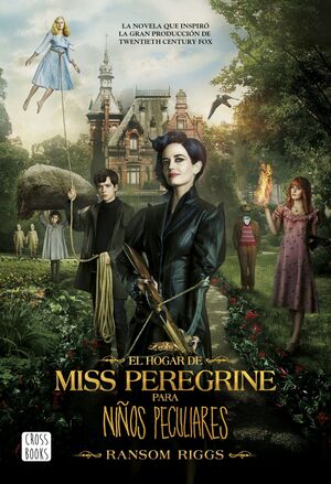 HOGAR DE MISS PEREGRINE PARA NIÑOS PECULIARES 1