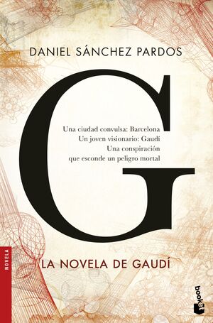 G (LA NOVELA DE GAUDÍ)