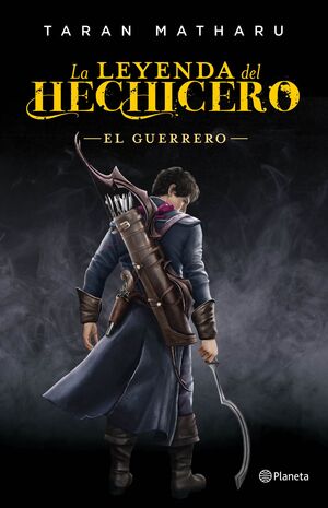 EL GUERRERO (SERIE LA LEYENDA DEL HECHICERO 2)