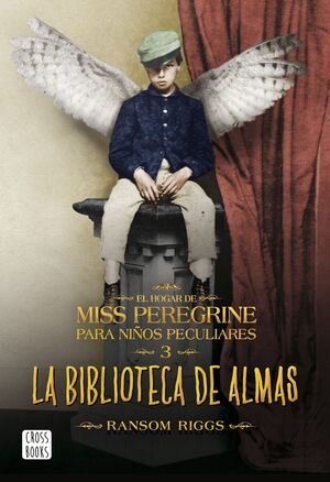 HOGAR DE MISS PEREGRINE 3: BIBLIOTECA DE ALMAS