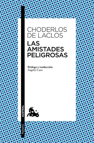 LAS AMISTADES PELIGROSAS