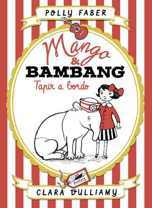 MANGO & BAMBANG. TAPIR A BORDO